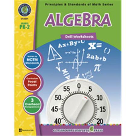 CLASSROOM COMPLETE PRESS Algebra - Drill Sheets CC3201